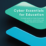 Cyber Essentials for Education